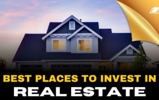 Modern suburban house with gables and large windows against a vibrant twilight sky, with the text 'best places to invest in real estate' in black and yellow.