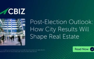 Post-election outlook banner from cbiz with a city office building and text “post-election outlook: how city results will shape real estate”