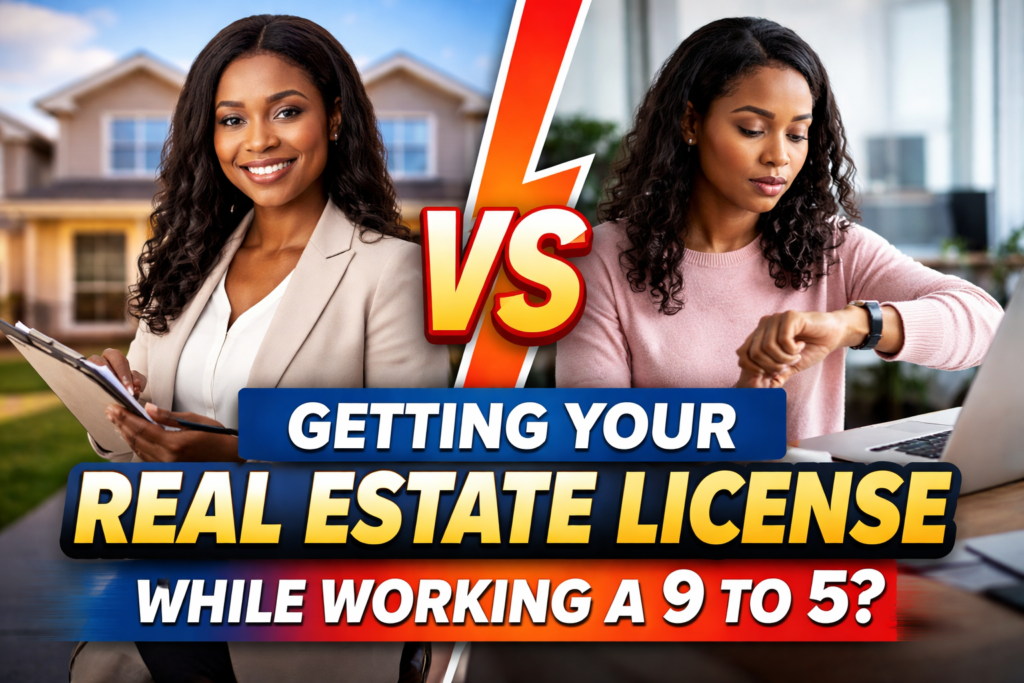 Part-time vs full-time real estate licensing thumbnail showing a professional woman with a house on one side and an office worker at a laptop on the other, asking if you can get your real estate license while working a 9-to-5.
